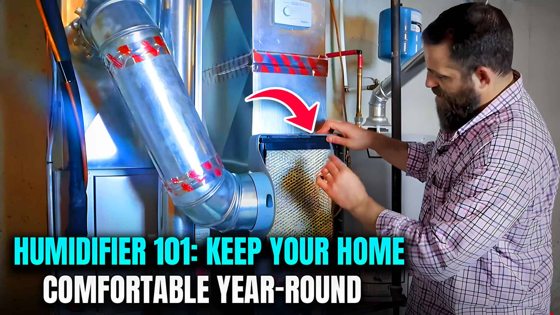 Whole Home Humidifier Operation And Maintenance